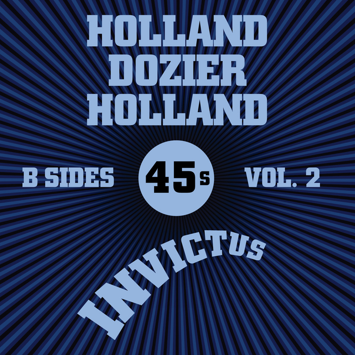 VARIOUS - Invictus B-Sides Vol 2 (The Holland Dozier Holland 45s)