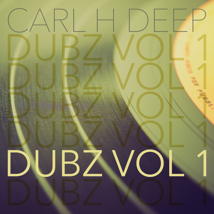 CARL H - Deep Dubz Vol 1