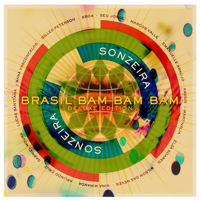 SONZEIRA - Brasil Bam Bam Bam (Gilles Peterson Presents Sonzeira) (Deluxe Version)