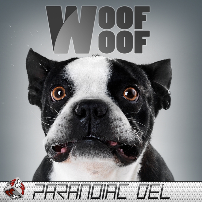 PARANOIAC DEL - Woof Woof EP