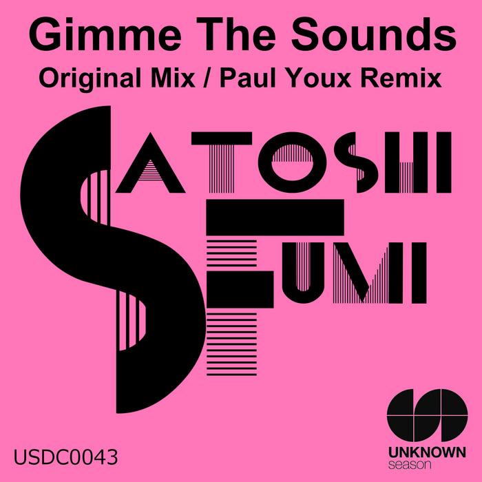 SATOSHI FUMI - Gimme The Sound
