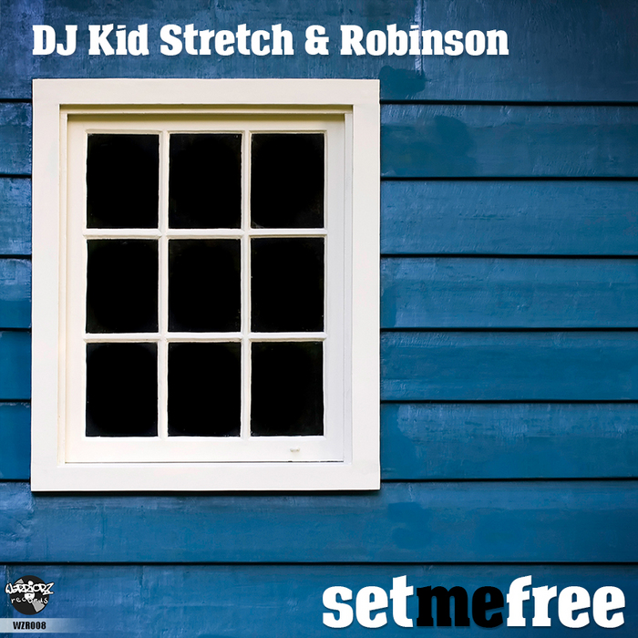 DJ KID STRETCH & ROBINSON - Set Me Free