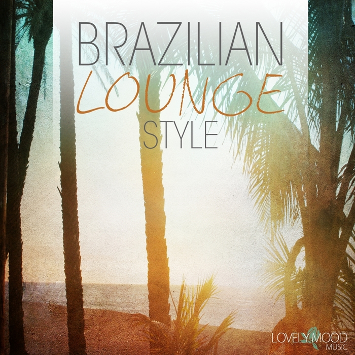VARIOUS - Brazilian Lounge Style
