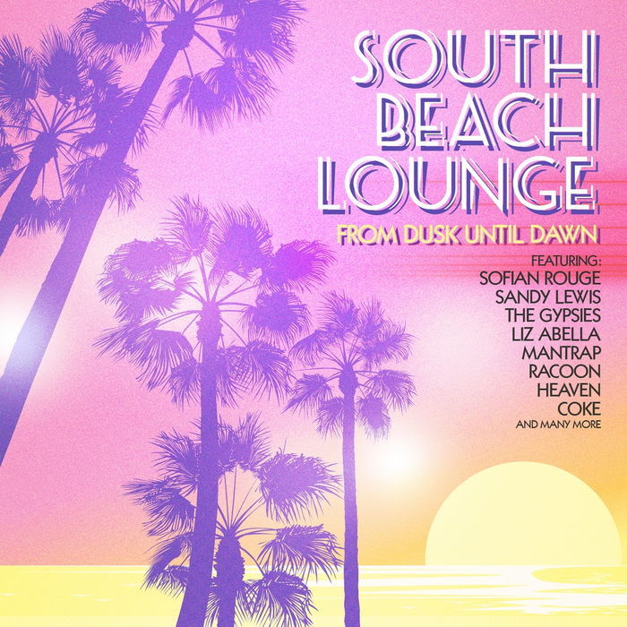 VARIOUS - South Beach Lounge (From Dusk Until Dawn)