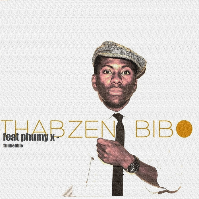 Thubelihle by Thabzen Bibo feat Phumy Xaki on MP3, WAV, FLAC, AIFF ...