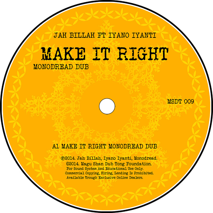 JAH BILLAH feat IYANO IYANTI - Make It Right (Monodread Dub)