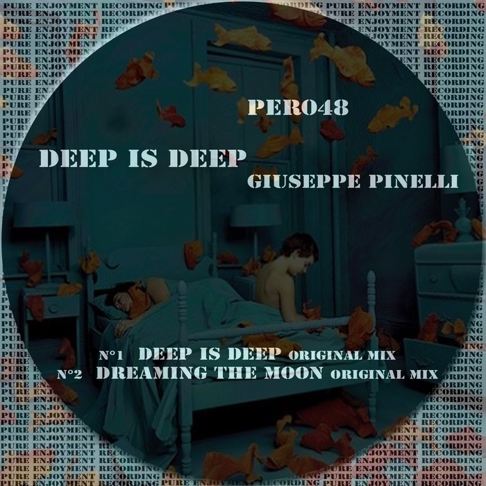 PINELLI, Giuseppe - Deep Is Deep