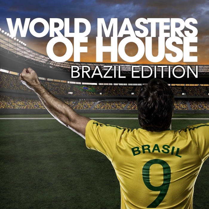 VARIOUS - World Masters Of House (Brazil Edition)