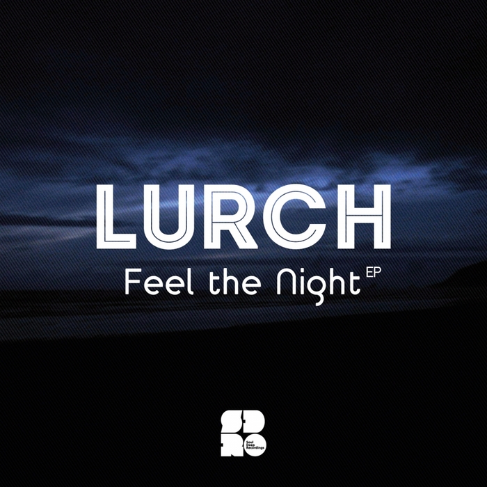 LURCH - Feel The Night