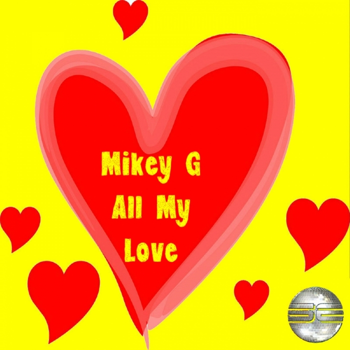 MIKEY G - All My Love