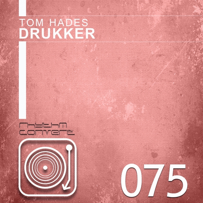HADES, Tom - Drukker EP