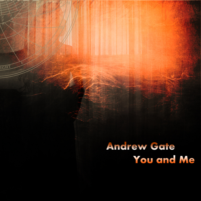 GATE, Andrew - You & Me
