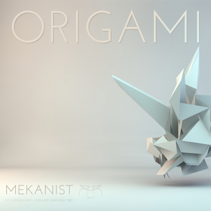 MEKANIST - Origami