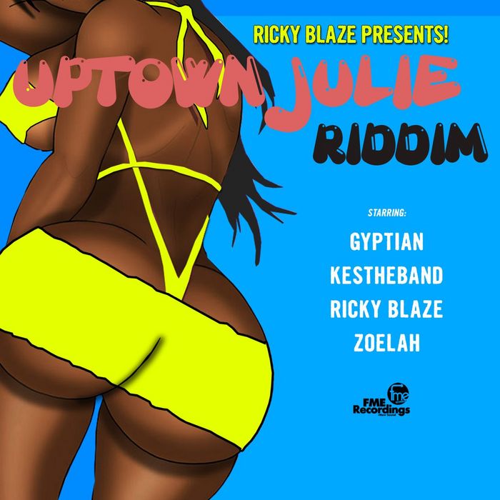 BLAZE, Ricky - Ricky Blaze Presents Uptown Julie Riddim