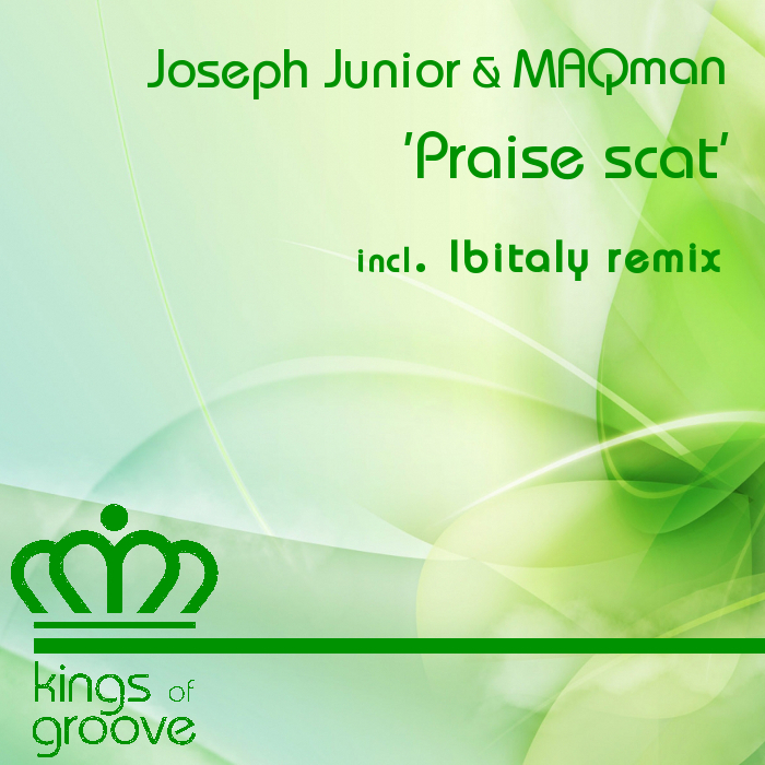 JOSEPH JUNIOR/MAQMAN - Praise Scat