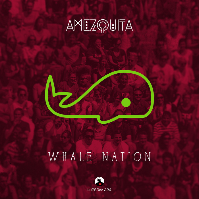 AMEZQUITA - Whale Nation
