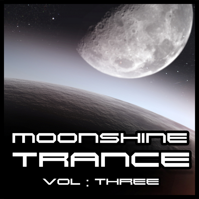 VARIOUS - Moonshine Trance Vol 3