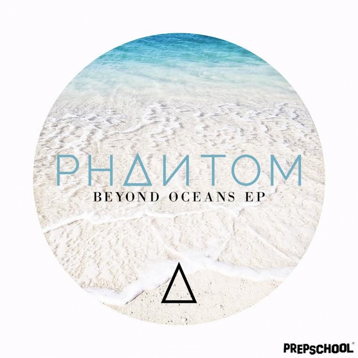 PHANTOM - Beyond Oceans EP