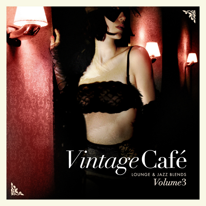 VARIOUS - Vintage Cafe: Lounge & Jazz Blends: Special Selection Pt 3