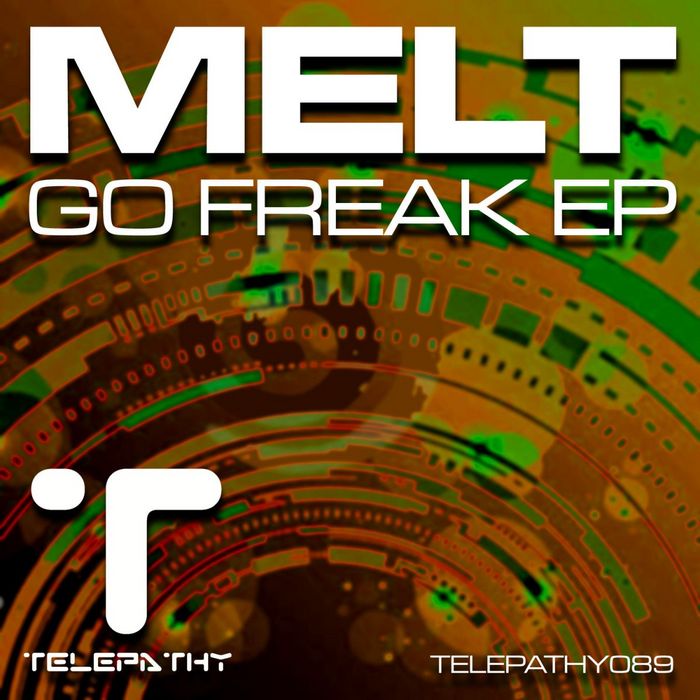 MELT - Go Freak EP