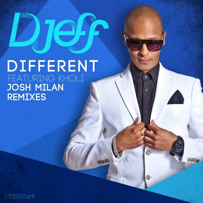 DJEFF feat KHOLI - Different (Josh Milan remixes)