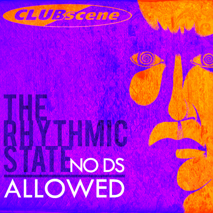 RHYTHMIC STATE, The - No DS Allowed
