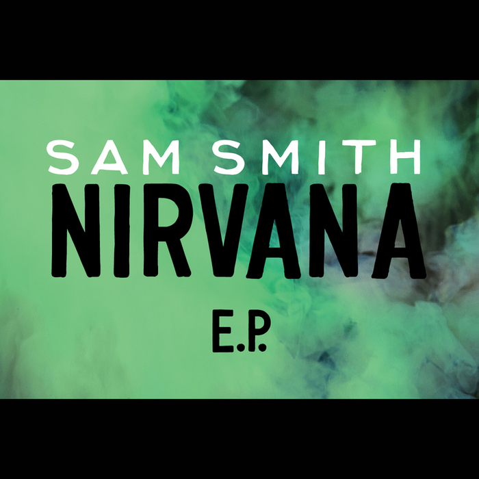 SAM SMITH - Nirvana