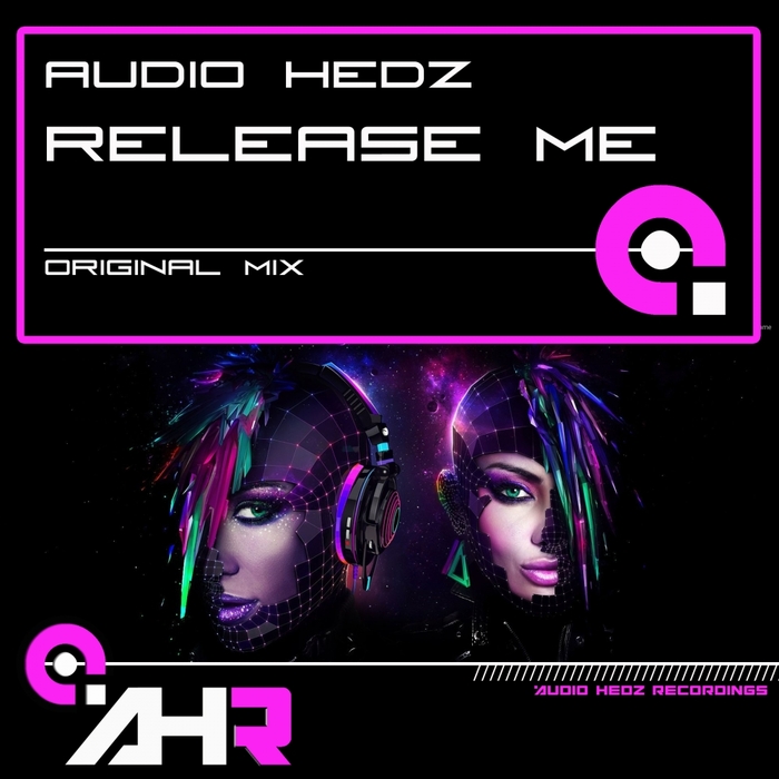 AUDIO HEDZ - Release Me