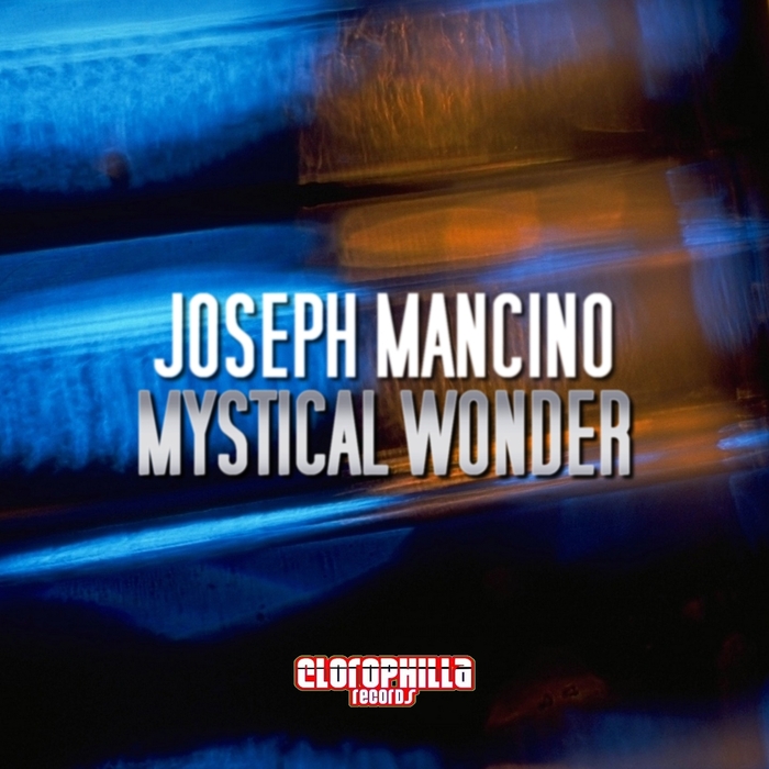 MANCINO, Joseph - Mystical Wonder