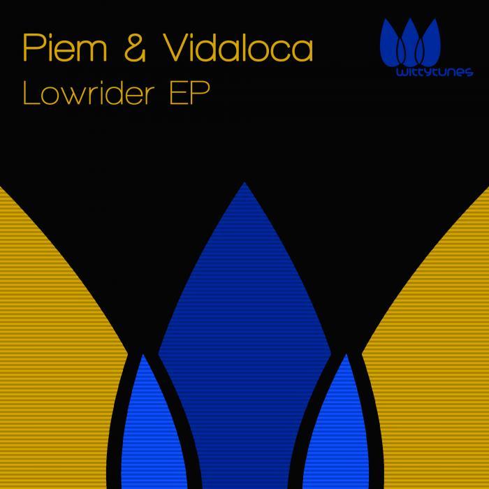 PIEM/VIDALOCA - Lowrider EP