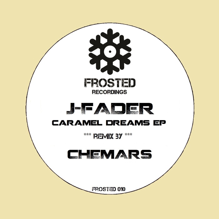 J-FADER - Caramel Dreams EP