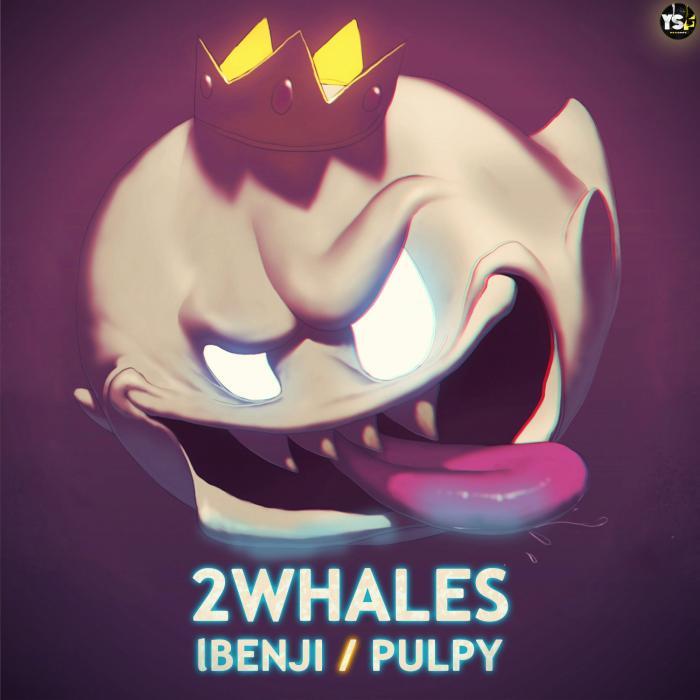 2WHALES - Lbenji / Pulpy