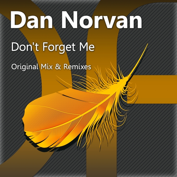 NORVAN, Dan - Don't Forget Me