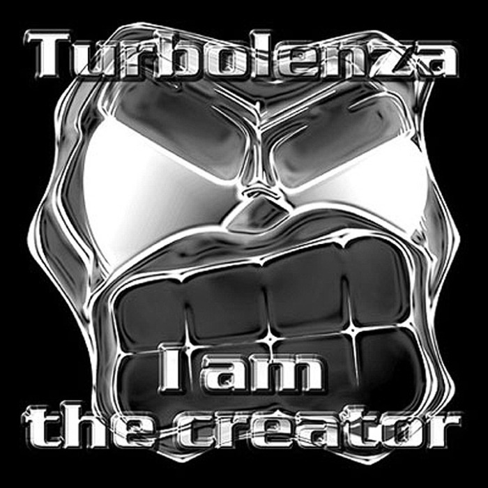 TURBOLENZA - I Am The Creator