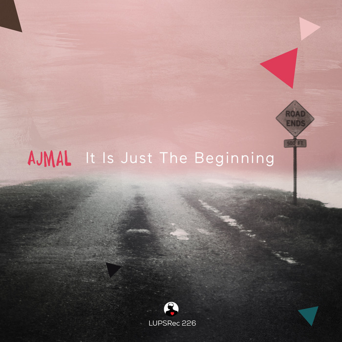 AJMAL - It Is JustThe Beginning