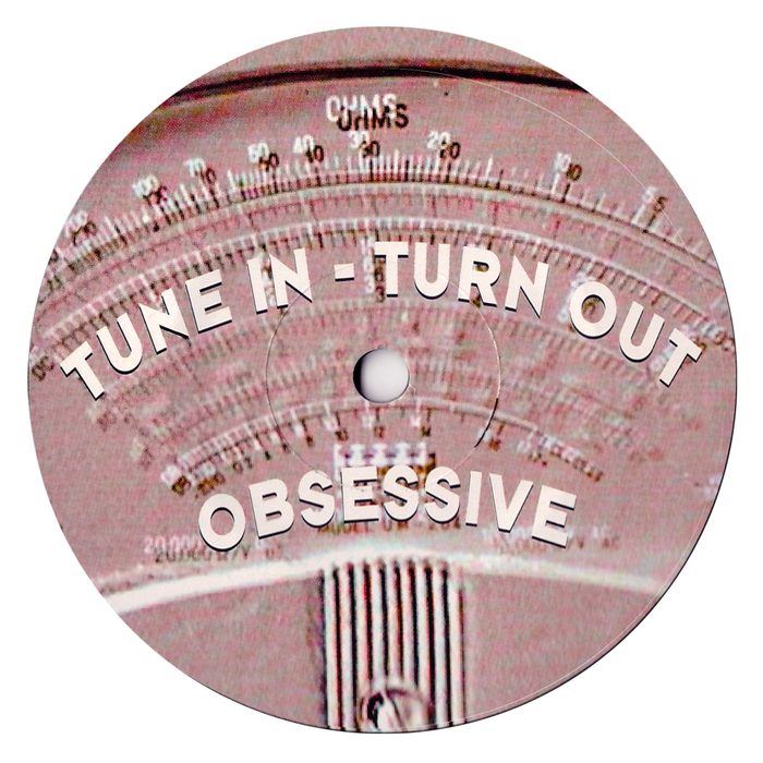 OBSESSIVE - Tune In: Turn Out (Remixes)