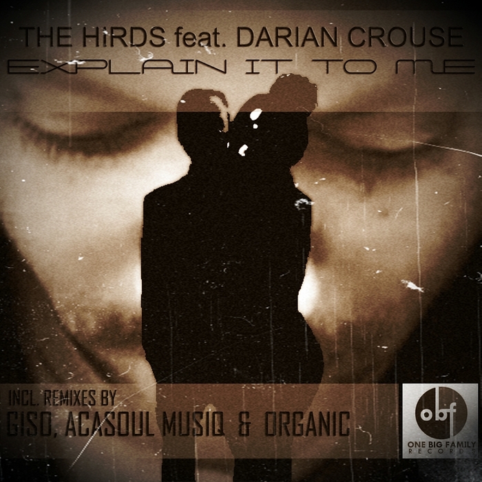HIRDS, The feat DARIAN CROUSE - Explain It To Me
