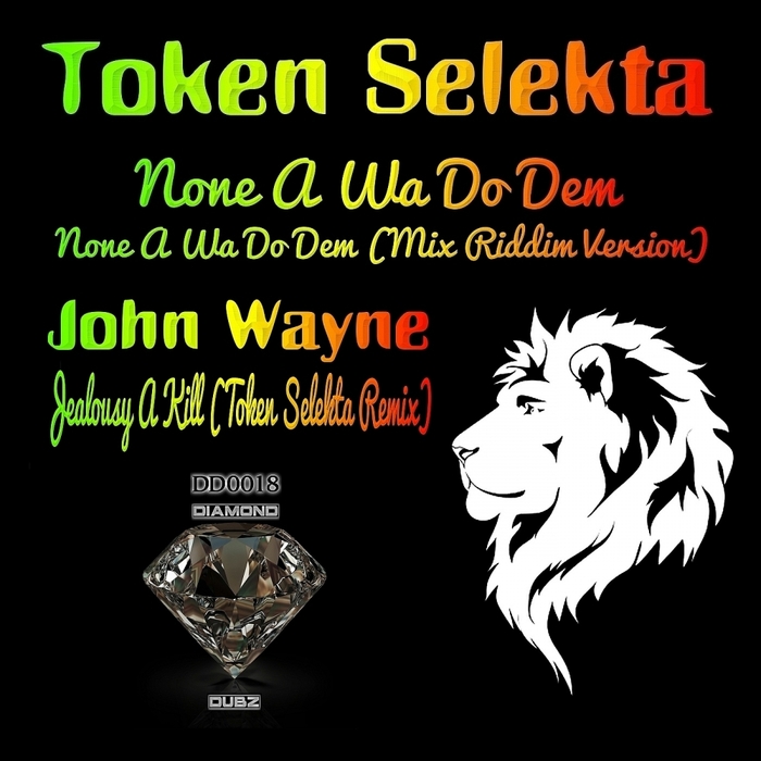 WAYNE, John - Jealousy A Kill (Token Selekta remix)