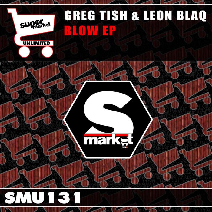 BLAQ, Leon/GREG TISH - Blow