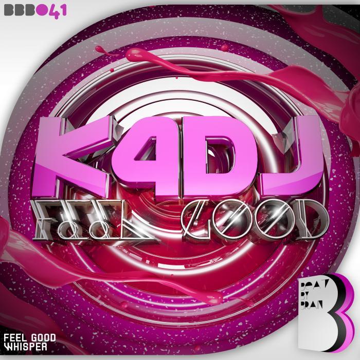 K4DJ - Feel Good