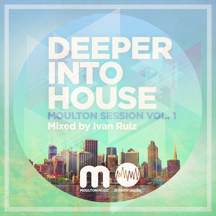 VARIOUS - Deeper Into House: Moulton Session Vol 1
