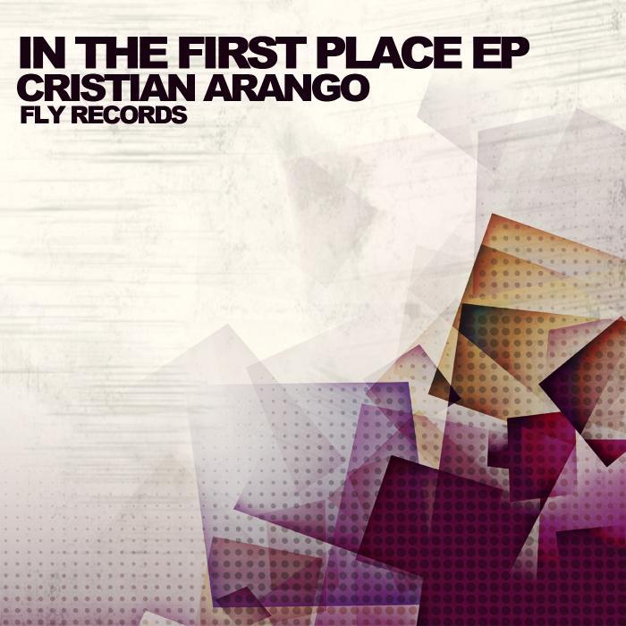 ARANGO, Cristian - In The First Place