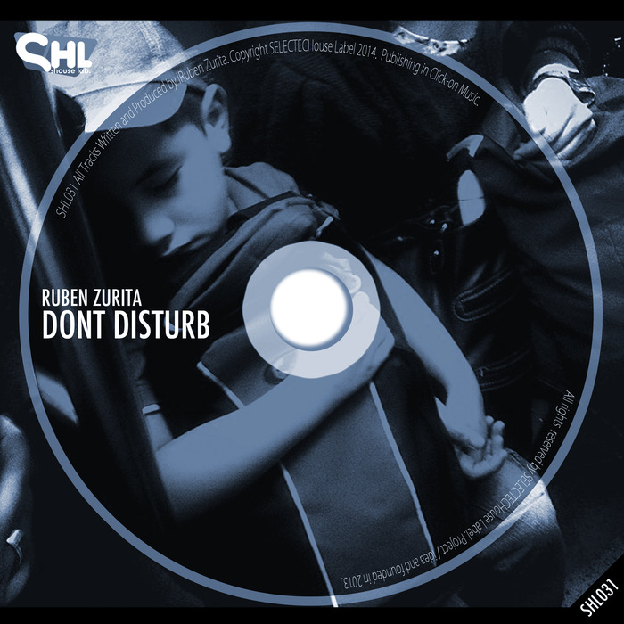 ZURITA, Ruben - Dont Disturb