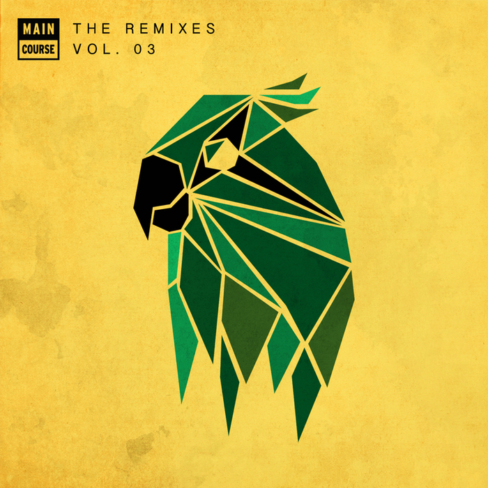 VARIOUS - Main Course Presents The Remixes: Vol 03