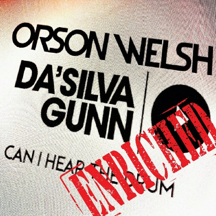 WELSH, Orson/DA'SILVA GUNN - Can I Hear The Drum
