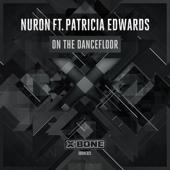 NURON feat PATRICIA EDWARDS - On The Dancefloor