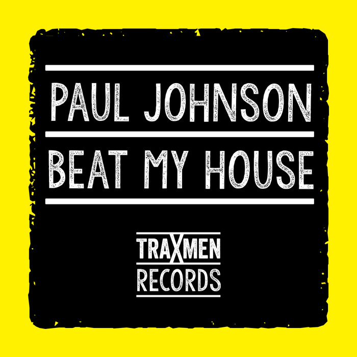 JOHNSON, Paul - Beat My House