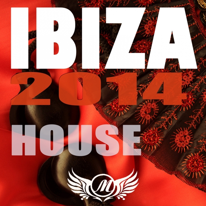 VARIOUS - Ibiza 2014 House