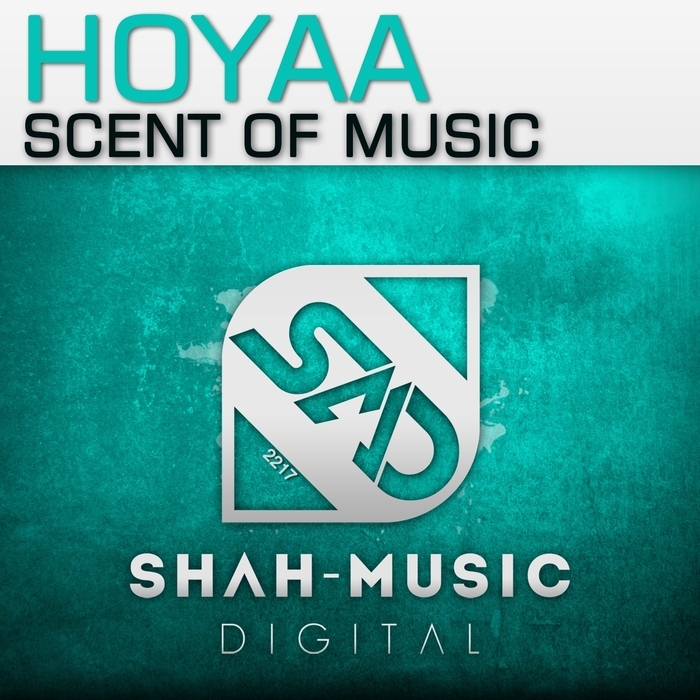 HOYAA - Scent Of Music