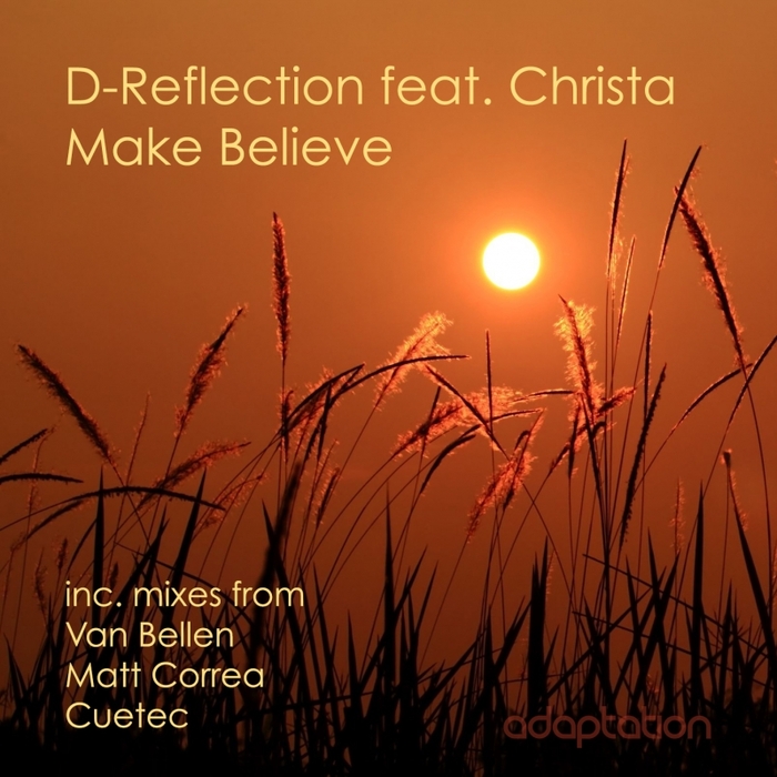 D-REFLECTION feat CHRISTA - Make Believe